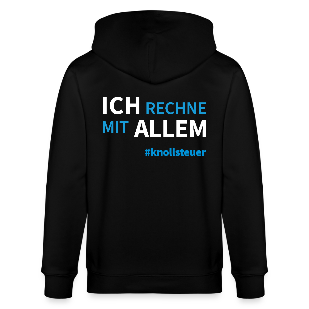 Unisex Bio-Kapuzenjacke ICH RECHNE MIT ALLEM - Schwarz
