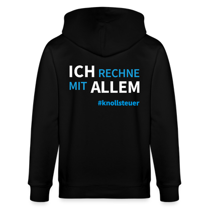 Unisex Bio-Kapuzenjacke ICH RECHNE MIT ALLEM - Schwarz